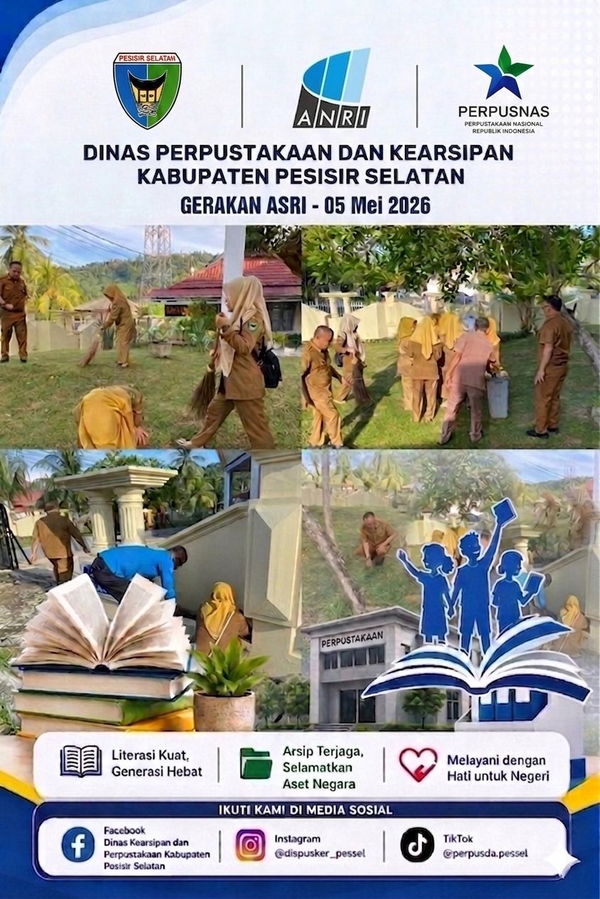 Gerakan ASRI Dinas Perpustakaan dan Kearsipan Kabupaten Pesisir Selatan, Wujud Nyata Lingkungan Kerj